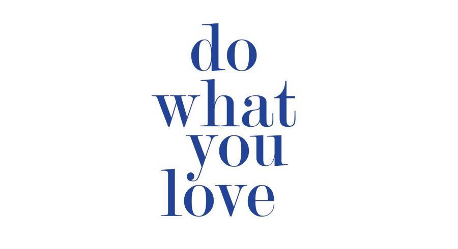 do what you love - quote